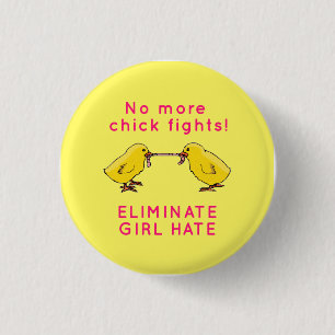 Badge Rond 2,50 Cm "Éliminez la haine de fille "