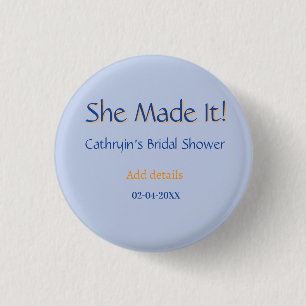 BADGE ROND 2,50 CM ELLE A FAIT LA DOUCHE DE MARIÉE BLEU ORANGE STYLÉE