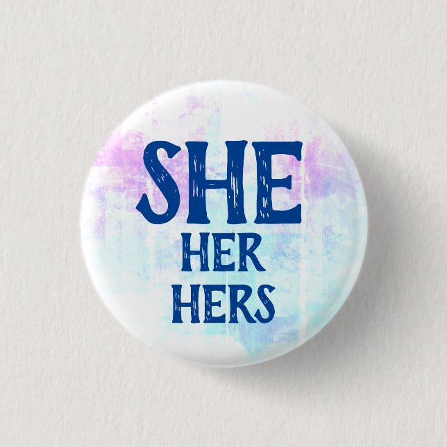 Badge Rond 2,50 Cm Elle A Ses Pronononounes (Devant)