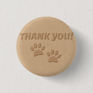 Badge Rond 2,50 Cm Empreinte de patte De Chien Et Merci De Texte 