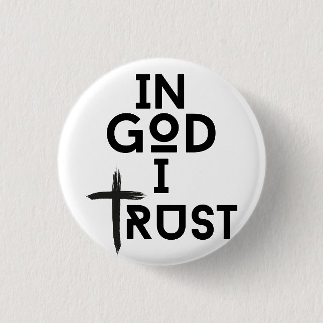 Badge Rond 2,50 Cm En Dieu, j'ai confiance (Devant)