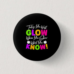 Badge Rond 2,50 Cm Enseignant Aujourd'Hui Vous Allez Glisser