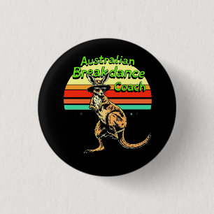 Badge Rond 2,50 Cm Entraîneur australien - Hip hop & Breakdance