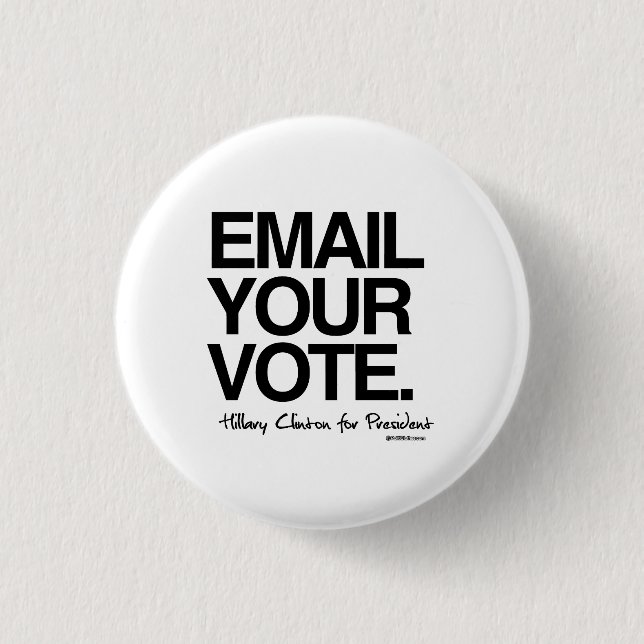 Badge Rond 2,50 Cm Envoyez votre vote - Hillary pour le président (Devant)