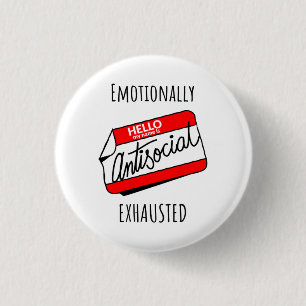 Badge Rond 2,50 Cm Épuisé sur le plan émotionnel