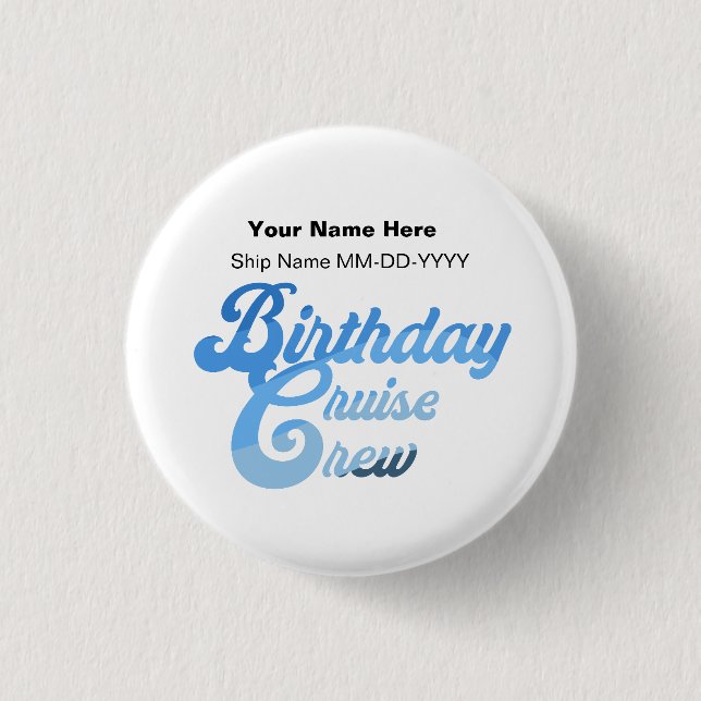 Badge Rond 2,50 Cm Équipage de croisière d'anniversaire (Devant)