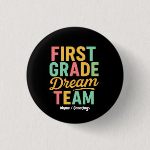 Badge Rond 2,50 Cm Équipe de rêve de première année Enseignant Rentré