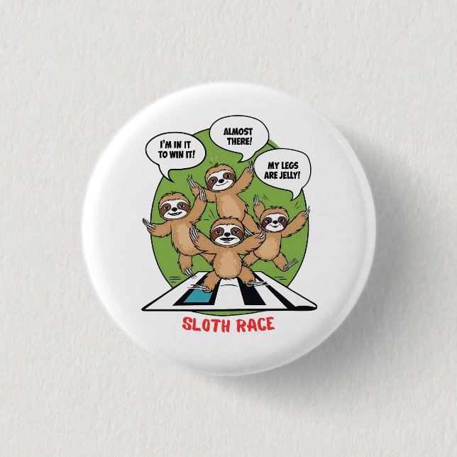 Badge Rond 2,50 Cm Équipe d'exécution de Sloth (Devant)
