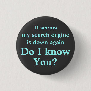 Badge Rond 2,50 Cm Est-ce que je vous connais ? Bouton