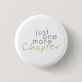 Badge Rond 2,50 Cm Étincelle Or Juste Un Bouton De Chapitre De Plus