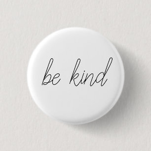 Badge Rond 2,50 Cm être gentil