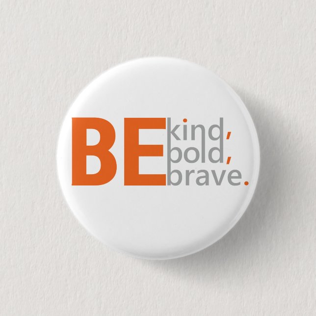 Badge Rond 2,50 Cm Être gentil (Devant)