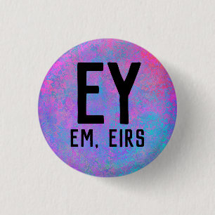 Badge Rond 2,50 Cm Ey Em Eirs Pronouns