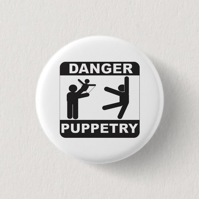 Badge Rond 2,50 Cm Fabrication de marionnettes de danger (Devant)