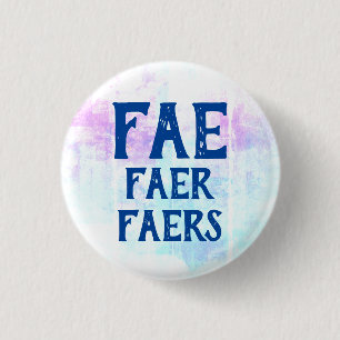 Badge Rond 2,50 Cm Fae Faers Pronounes
