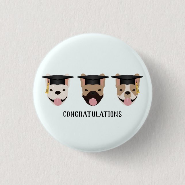 Badge Rond 2,50 Cm Félicitations Bulldogs français (Devant)