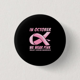 Badge Rond 2,50 Cm Femmes En Octobre Nous Portons Pink Dragonfly Brea