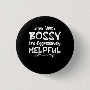 Badge Rond 2,50 Cm Femmes Je ne suis pas garçon Je suis agressivement