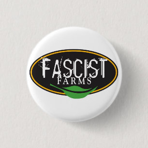 BADGE ROND 2,50 CM FERMES FASCISTES