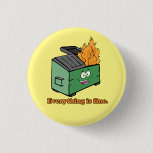 Badge Rond 2,50 Cm Feu de poubelle : Tout va bien
