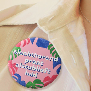 Badge Rond 2,50 Cm Feuilles roses féminines Néerlandais malentendant 