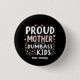 Badge Rond 2,50 Cm Fier Mère De Quelques Enfants Intelligents
