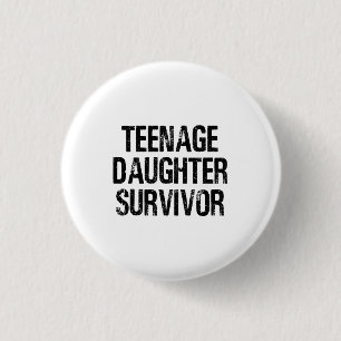 Badge Rond 2,50 Cm Fille adolescente Survivante Funny Vintage