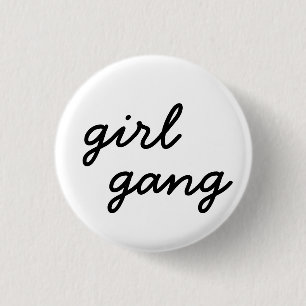 Badge Rond 2,50 Cm fille gang mignon moderne féministe script de puis