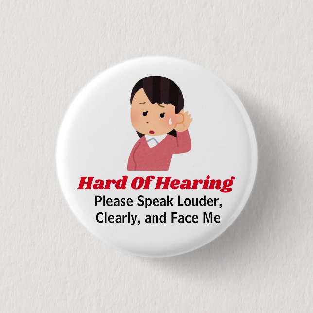 Badge Rond 2,50 Cm fille malentendante (Devant)