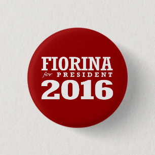 BADGE ROND 2,50 CM FIORINA POUR LE PRÉSIDENT 2016