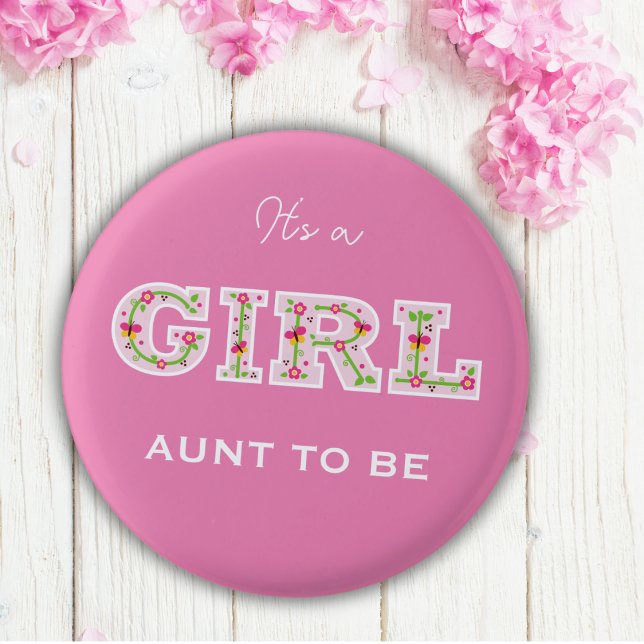 Badge Rond 2,50 Cm Fleurs c'est une fille AUNT d'être (Créateur téléchargé)