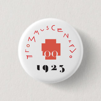 Badge Rond 2,50 Cm FLOMMus CENTAVo 100ème ANNIVERsario Bouton