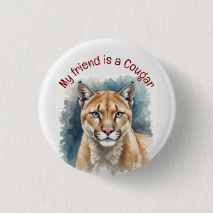 Badge Rond 2,50 Cm Fun Cougar Over the Hill Anniversaire Fête Invité