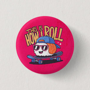 Badge Rond 2,50 Cm Fun Kawaii Sushi sur skate