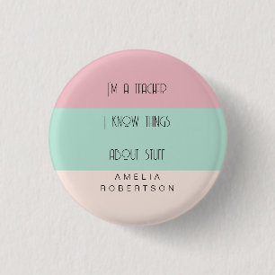 Badge Rond 2,50 Cm Funny enseignant colorblock personnalisé