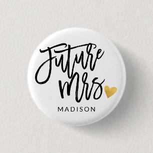 Badge Rond 2,50 Cm Future Mme calligraphie personnalisée