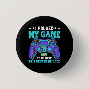 Badge Rond 2,50 Cm Gamer Shirt Boys Hommes Enfants Ados A Interrompu 