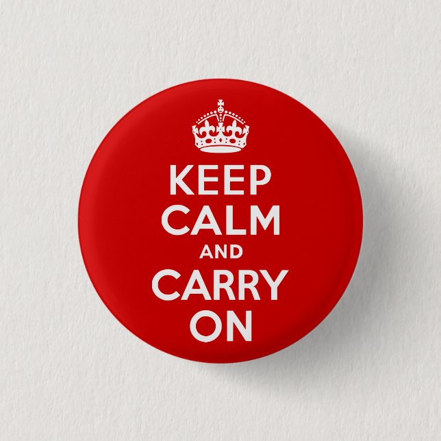 Badge Rond 2,50 Cm Gardez le calme et continuez (Devant)