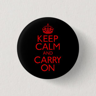 Badge Rond 2,50 Cm Gardez le calme et continuez