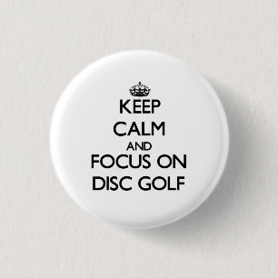Badge Rond 2,50 Cm Gardez le calme et le foyer sur le golf de disque