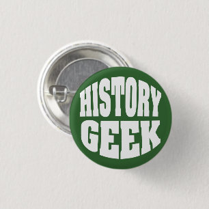 Badge Rond 2,50 Cm Geek d'histoire