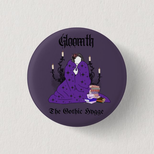Badge Rond 2,50 Cm Gloomth - Le bouton gothique Hygge (Devant)