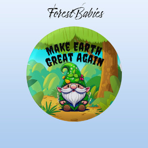 Badge Rond 2,50 Cm Gnome, Rendre la Terre grande, De l'environnement
