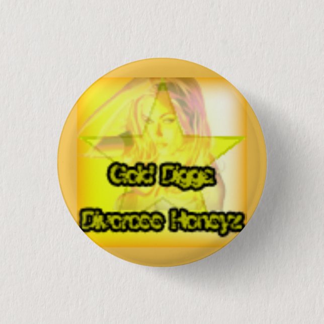 Badge Rond 2,50 Cm Gold Digga Divorcee Honeyz (Devant)