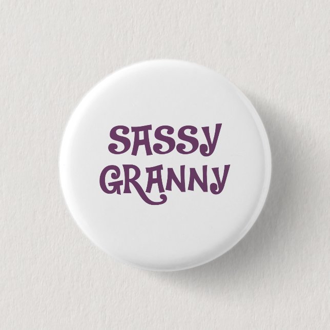 Badge Rond 2,50 Cm Grand-mère impertinente de mamie (Devant)