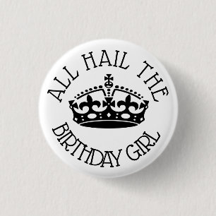 Badge Rond 2,50 Cm Grêlez la fille d'anniversaire