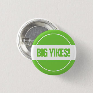 Badge Rond 2,50 Cm Gros Yikes ! Bouton