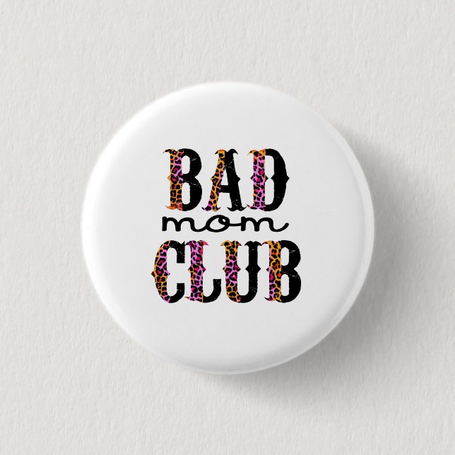 Badge Rond 2,50 Cm Halloween Bad Mom Club Anniversaire (Devant)