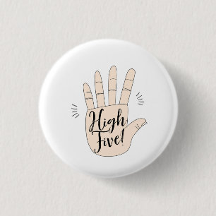 Badge Rond 2,50 Cm Haut bouton cinq