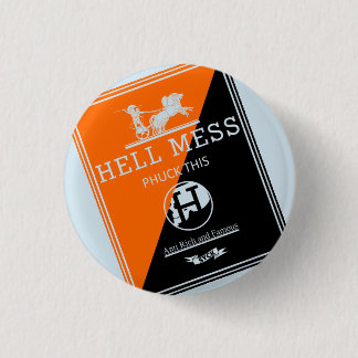 BADGE ROND 2,50 CM HELL MESS